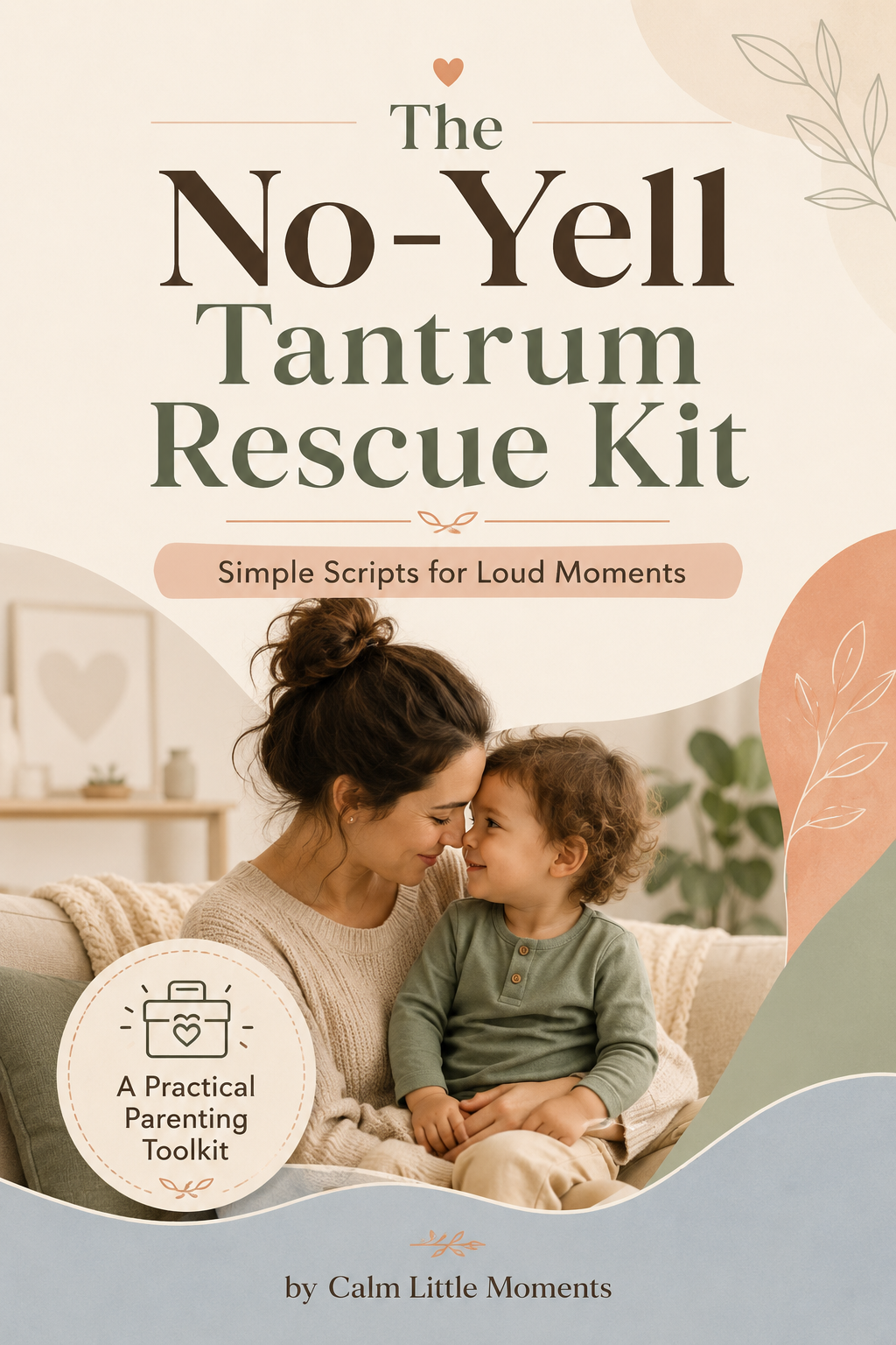 No-Yell Tantrum Rescue Kit digital cover